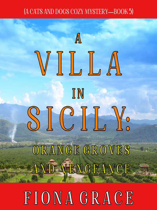 Title details for A Villa in Sicily: Orange Groves and Vengeance by Fiona Grace - Wait list